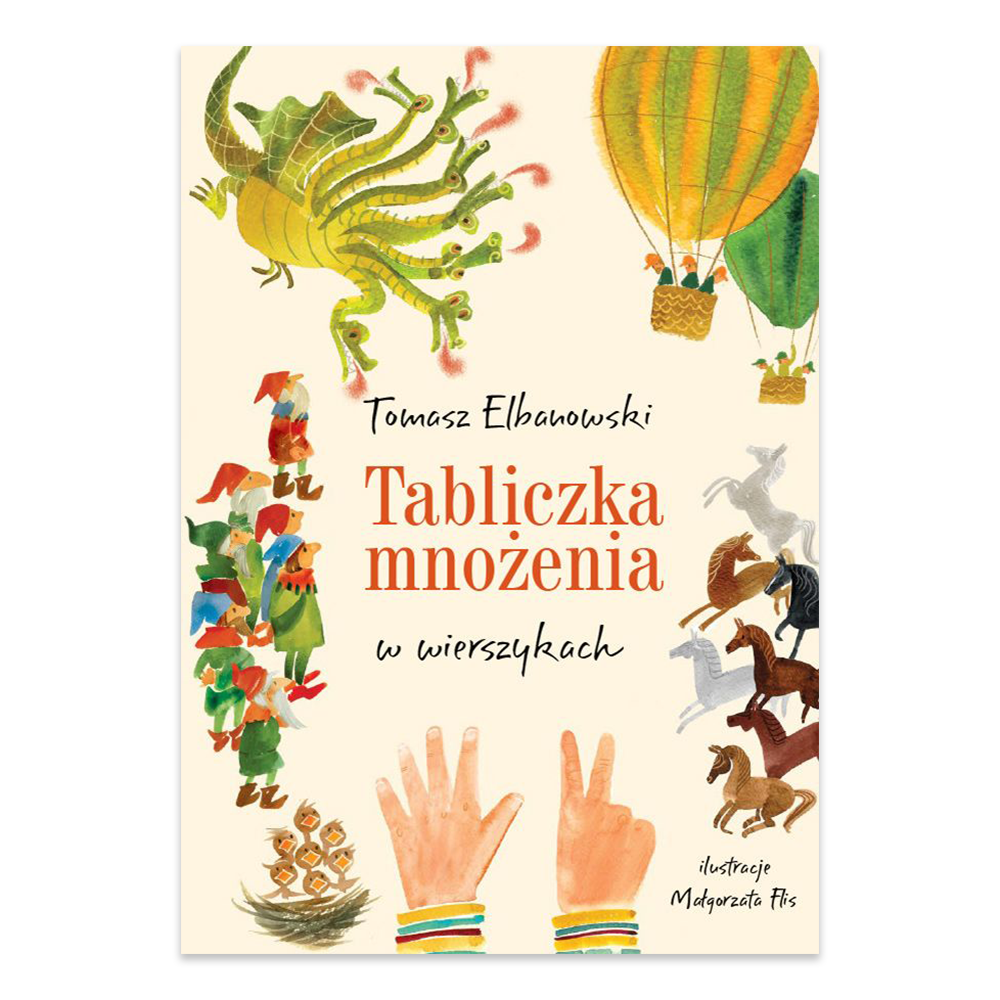 Okładka książki Tabliczka mnożenia w wierszykach – Tomasz Elbanowski dla dzieci w klasach 2–4